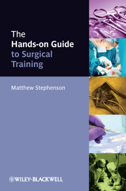 The Hands-on Guide to Surgical Training, EPUB eBook