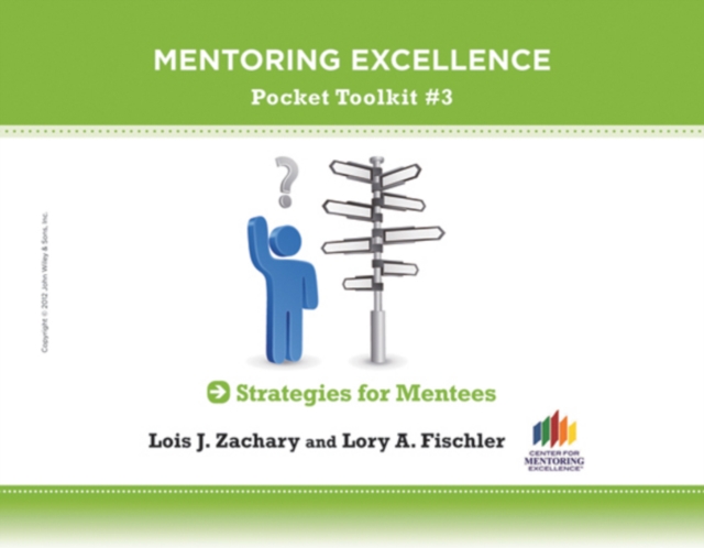 Strategies for Mentees : Mentoring Excellence Toolkit #3, Paperback / softback Book