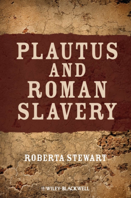 Plautus and Roman Slavery, EPUB eBook