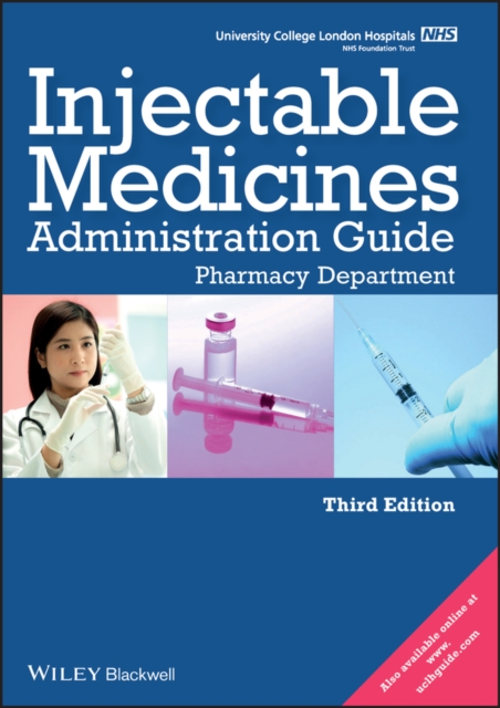 UCL Hospitals Injectable Medicines Administration Guide : Pharmacy Department, EPUB eBook