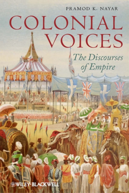 Colonial Voices : The Discourses of Empire, EPUB eBook