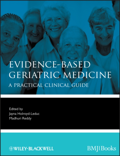 Evidence-Based Geriatric Medicine : A Practical Clinical Guide, EPUB eBook