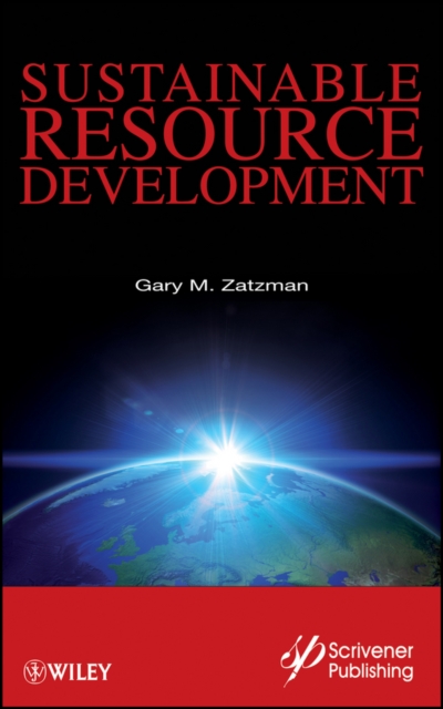 Sustainable Resource Development, Hardback Book