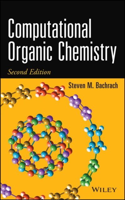 Computational Organic Chemistry, Hardback Book
