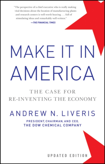 Make It In America, Updated Edition : The Case for Re-Inventing the Economy, PDF eBook