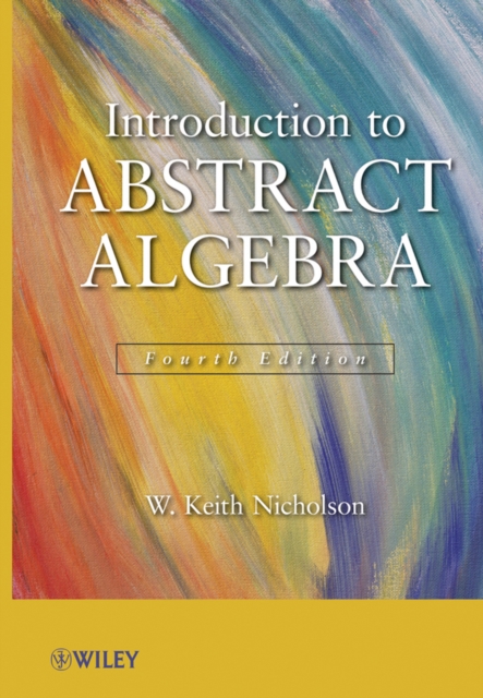Introduction to Abstract Algebra, 4e Set, Hardback Book