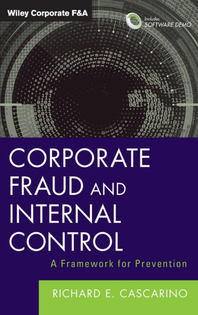 Corporate Fraud and Internal Control, + Software Demo : A Framework for Prevention, Hardback Book