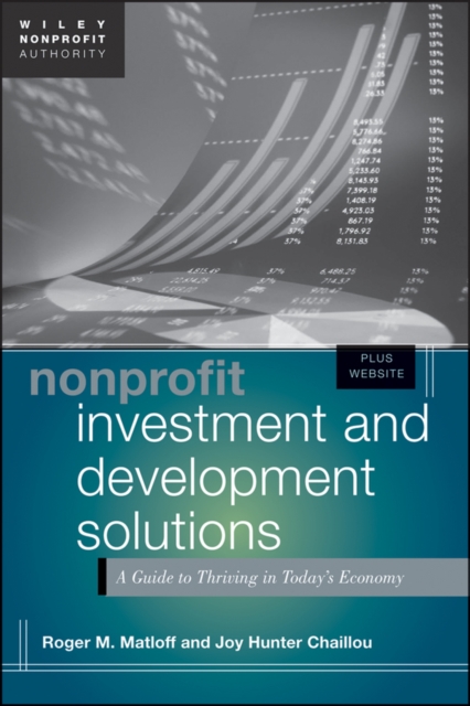 Nonprofit Investment and Development Solutions, + Website : A Guide to Thriving in Today's Economy, Hardback Book