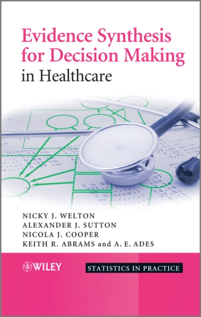 Evidence Synthesis for Decision Making in Healthcare, EPUB eBook