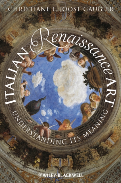 Italian Renaissance Art : Understanding its Meaning, Hardback Book