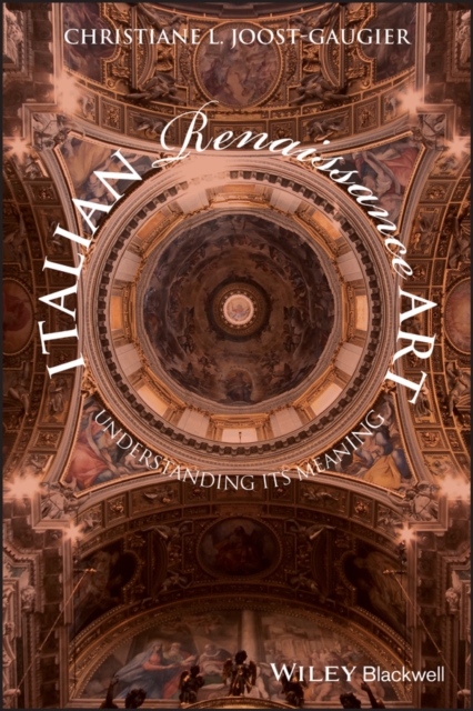Italian Renaissance Art : Understanding its Meaning, Paperback / softback Book