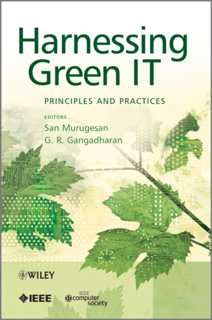 Harnessing Green IT : Principles and Practices, EPUB eBook