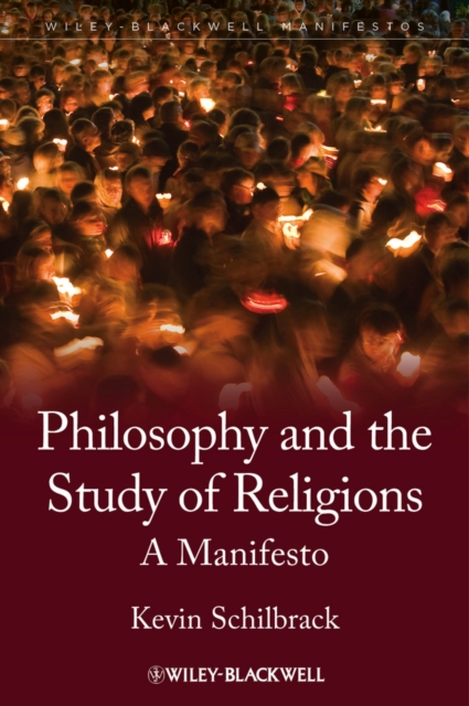 Philosophy and the Study of Religions : A Manifesto, EPUB eBook