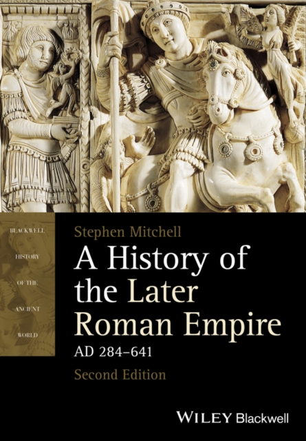 A History of the Later Roman Empire, AD 284-641, PDF eBook