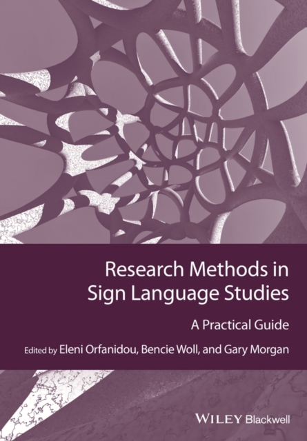 Research Methods in Sign Language Studies : A Practical Guide, EPUB eBook