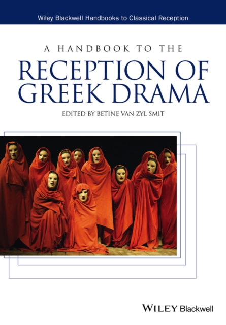 A Handbook to the Reception of Greek Drama, EPUB eBook