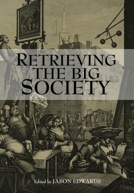 Retrieving The Big Society, Paperback / softback Book