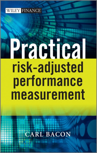 Practical Risk-Adjusted Performance Measurement, Hardback Book