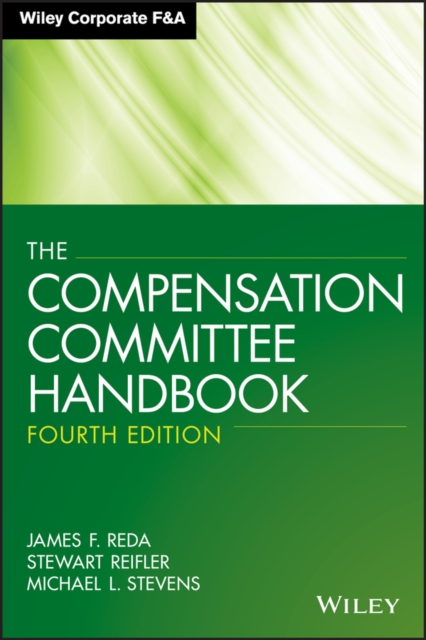 The Compensation Committee Handbook, Hardback Book
