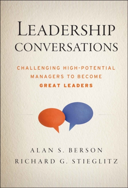 Leadership Conversations : Challenging High Potential Managers to Become Great Leaders, Hardback Book