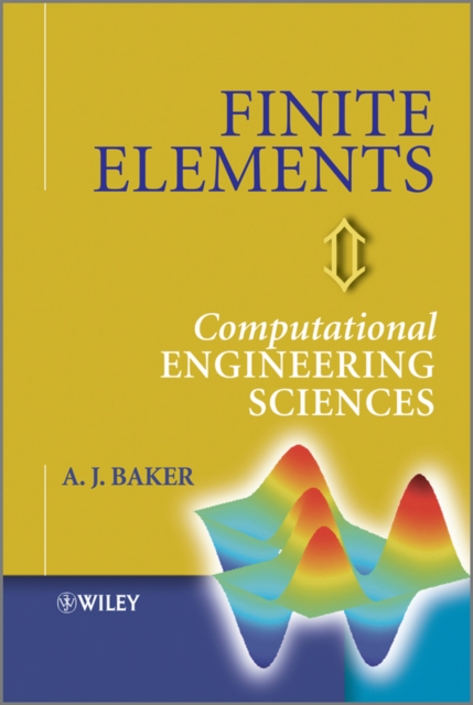 Finite Elements : Computational Engineering Sciences, PDF eBook