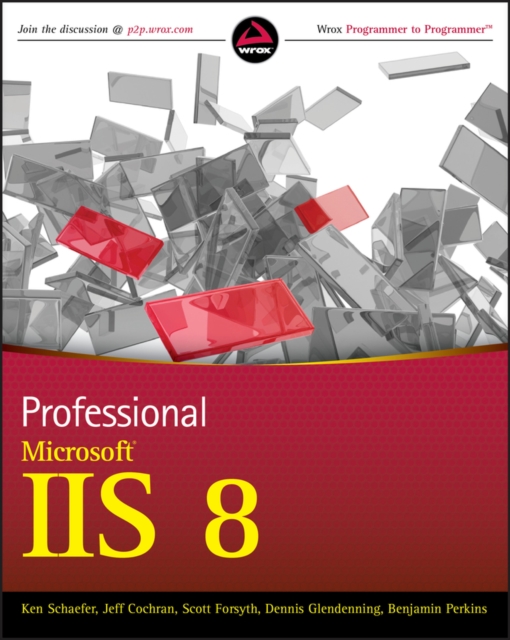 Professional Microsoft IIS 8, Paperback / softback Book