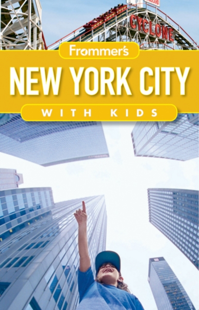 Frommer's New York City with Kids, Paperback Book