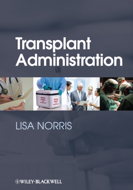Transplant Administration, PDF eBook