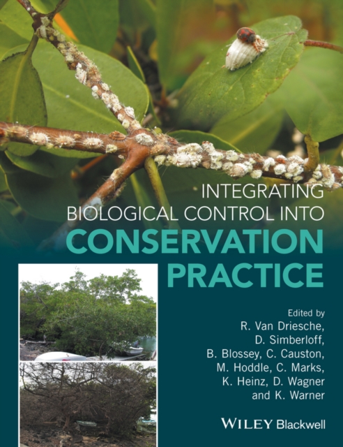 Integrating Biological Control into Conservation Practice, Hardback Book