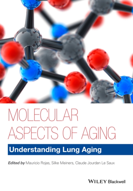 Molecular Aspects of Aging : Understanding Lung Aging, EPUB eBook