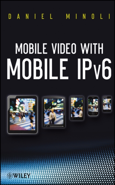 Mobile Video with Mobile IPv6, EPUB eBook