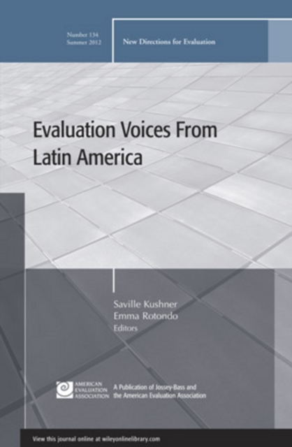Evaluation Voices from Latin America : New Directions for Evaluation, Number 134, Paperback / softback Book