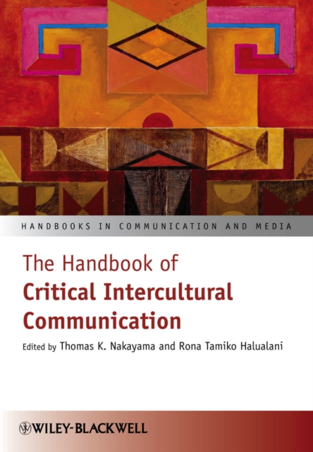 The Handbook of Critical Intercultural Communication, Paperback / softback Book
