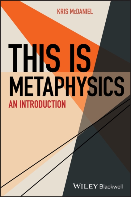 This Is Metaphysics : An Introduction, PDF eBook