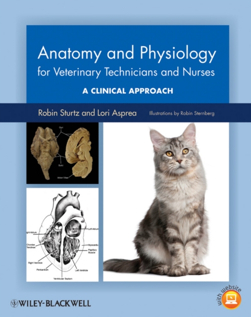 Anatomy and Physiology for Veterinary Technicians and Nurses : A Clinical Approach, PDF eBook