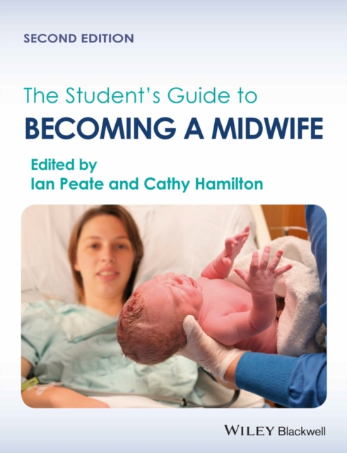 The Student's Guide to Becoming a Midwife, Paperback / softback Book