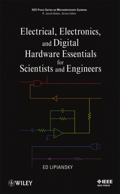 Electrical, Electronics, and Digital Hardware Essentials for Scientists and Engineers, PDF eBook