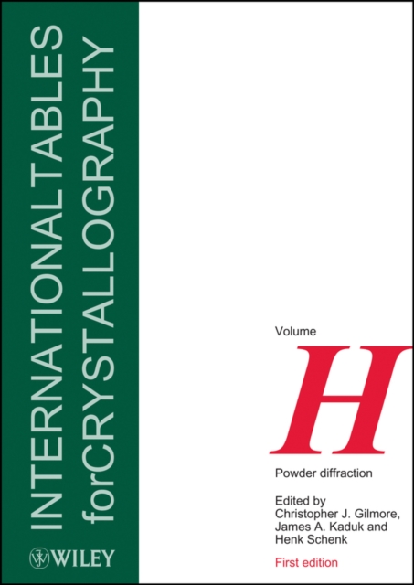 International Tables for Crystallography, Volume H : Powder Diffraction, Hardback Book
