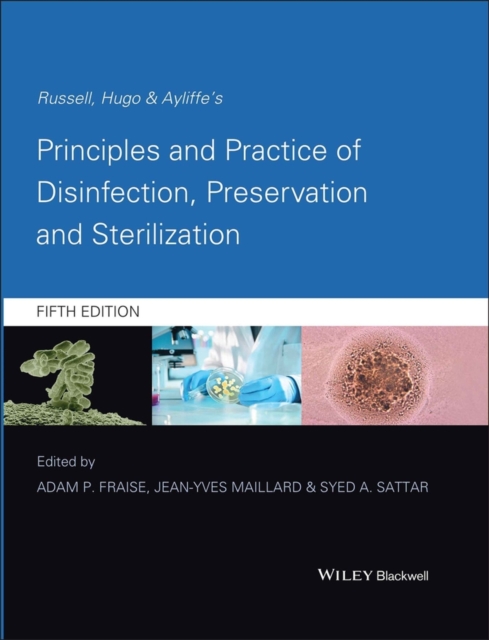 Russell, Hugo and Ayliffe's Principles and Practice of Disinfection, Preservation and Sterilization, EPUB eBook