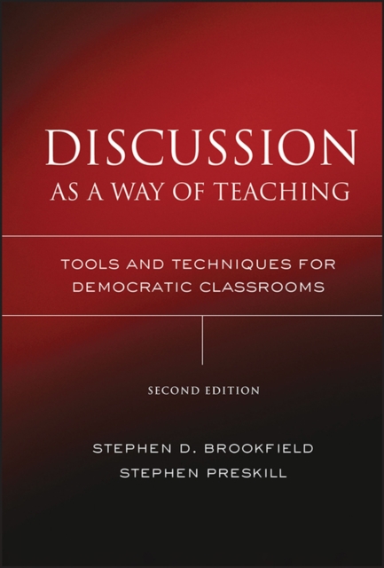 Discussion as a Way of Teaching : Tools and Techniques for Democratic Classrooms, EPUB eBook