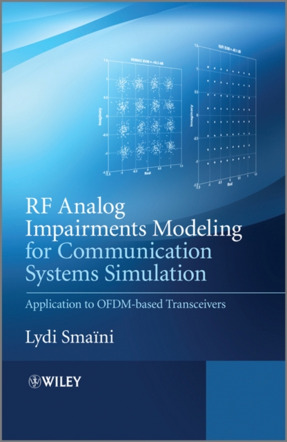 RF Analog Impairments Modeling for Communication Systems Simulation : Application to OFDM-based Transceivers, EPUB eBook