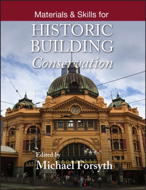 Materials and Skills for Historic Building Conservation, Paperback / softback Book