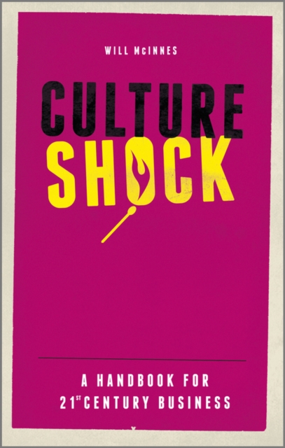 Culture Shock : A Handbook For 21st Century Business, PDF eBook