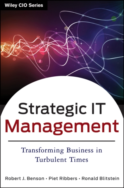 Trust and Partnership : Strategic IT Management for Turbulent Times, Hardback Book