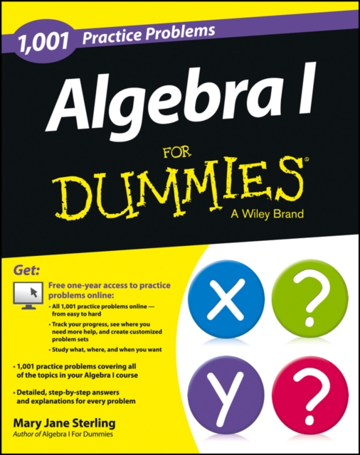 Algebra I: 1,001 Practice Problems For Dummies (+ Free Online Practice), Paperback / softback Book