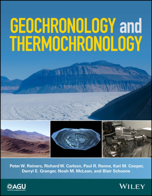 Geochronology and Thermochronology, Hardback Book