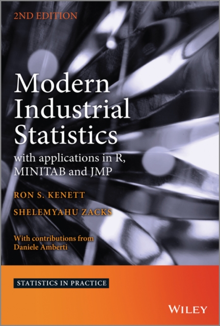 Modern Industrial Statistics : With Applications in R, MINITAB and JMP, Hardback Book