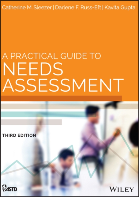 A Practical Guide to Needs Assessment, Hardback Book