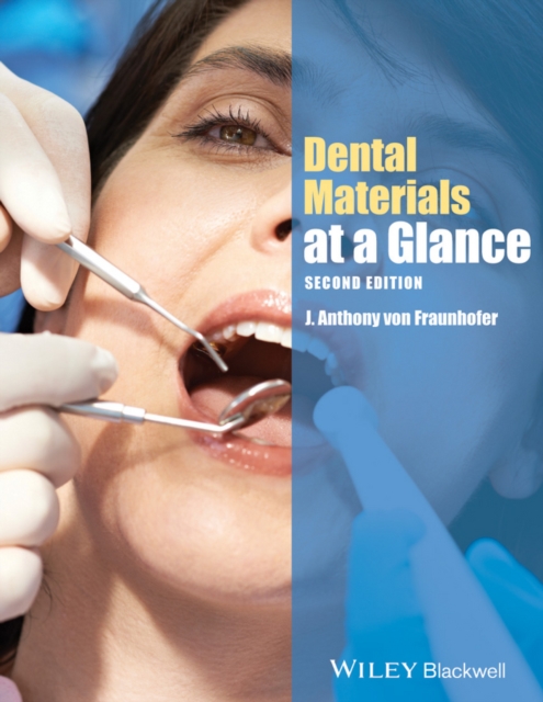 Dental Materials at a Glance, Paperback / softback Book