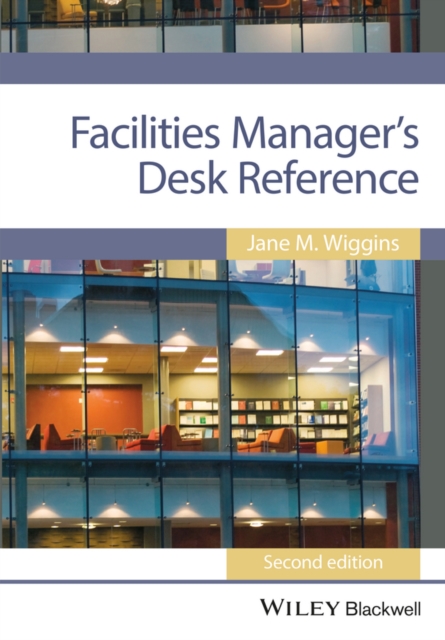 Facilities Manager's Desk Reference, Paperback / softback Book
